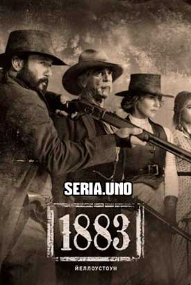 1883 / Йеллоустоун: 1883 смотреть онлайн (2022)   1 сезон   1 - 8,9,10 серия 